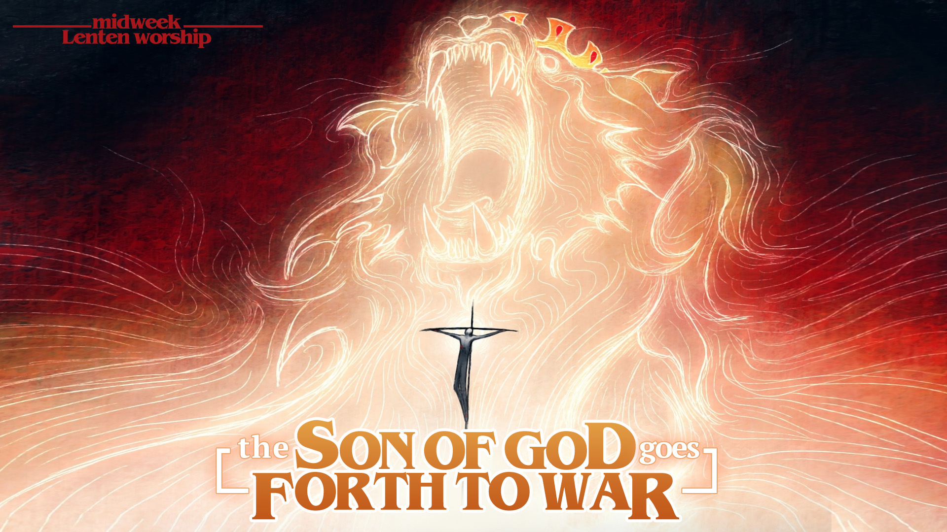 The Son of God Goes Forth to War